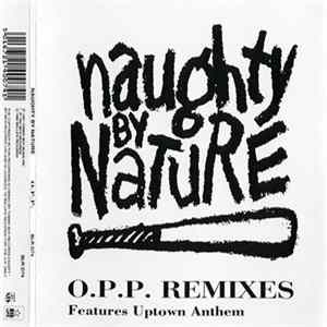 Naughty By Nature - O.P.P. Remixes Mp3