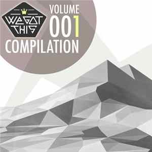 Various - We Got This Compilation - Vol. 001 Mp3