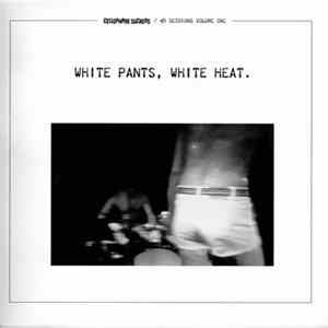 Cellophane Suckers - White Pants, White Heat. Mp3