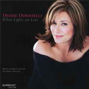 Denise Donatelli - When Lights Are Low Mp3
