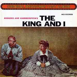 Rodgers And Hammerstein Present Gertrude Lawrence, Yul Brynner, Doretta Morrow, Larry Douglas , Dorothy Sarnoff - The King And I Mp3