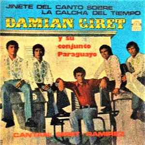 Nestor Damian Giret Y Su Conjunto Paraguayo - Jinete Del Canto Sobre La Calcha Del Tiempo Mp3