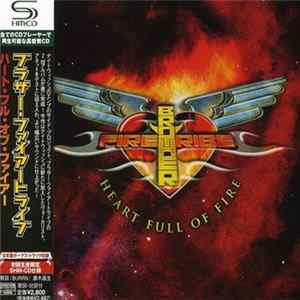 Brother Firetribe - Heart Full Of Fire Mp3