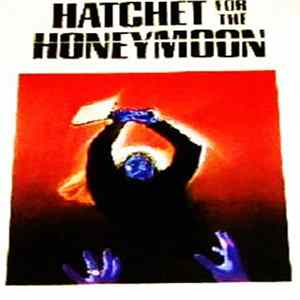 Hatchet For The Honeymoon - Slaughter Hotel Mp3