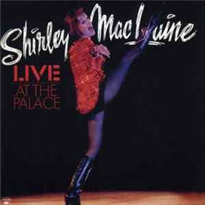 Shirley MacLaine - Live At The Palace Mp3