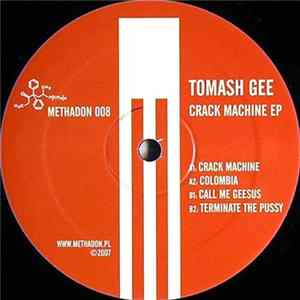 Tomash Gee - Crack Machine EP Mp3