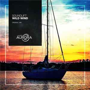 SoundLift - Wild Wind Mp3
