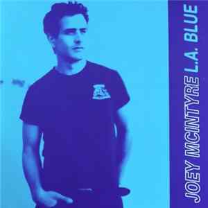 Joey McIntyre - L.A. Blue Mp3