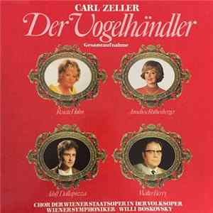 Carl Zeller - Der Vogelhändler - Gesamtaufnahme Mp3