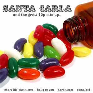 Santa Carla - The Great 10p Mix Up Mp3