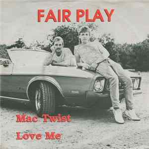 Fair Play - Mac Twist Mp3