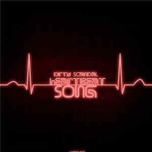Dirty Scandal - Heartbeat Song Mp3
