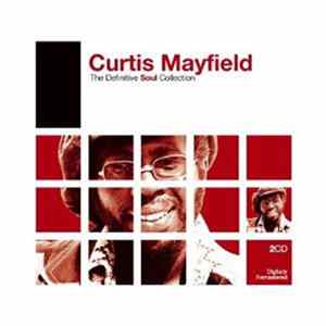 Curtis Mayfield - The Definitive Soul Collection Mp3
