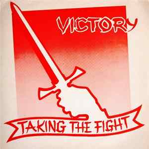 Victory - Taking The Fight Mp3