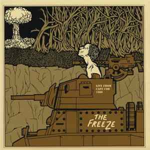 The Freeze - Live From Cape Cod 1980 Mp3