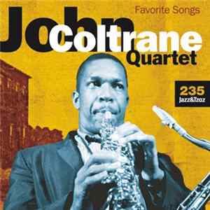 The John Coltrane Quartet - Favorite Songs Mp3