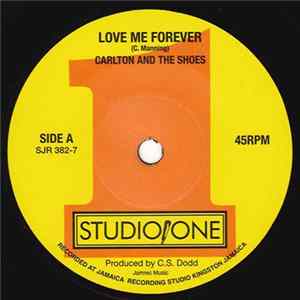 Carlton And The Shoes - Love Me Forever / Never Let Go Mp3