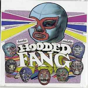 Hooded Fang - Tosta Mista Mp3