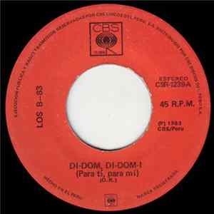 Los B-83 - Di-Dom, Di-Dom-I / Di-Dom, Di-Dom-II Mp3
