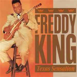 Freddy King - Texas Sensation Mp3