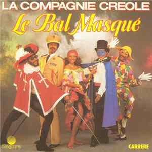 La Compagnie Creole - Le Bal Masqué Mp3