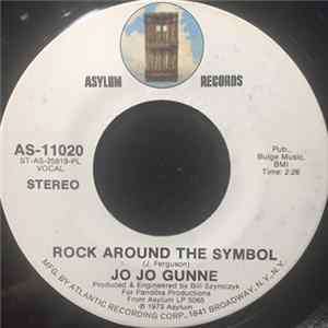 Jo Jo Gunne - Rock Around The Symbol / Take Me Down Easy Mp3