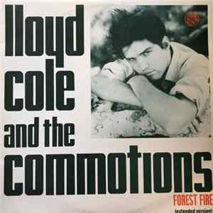 Lloyd Cole And The Commotions - Forest Fire (Extended Version) Mp3