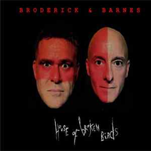 Broderick & Barnes - House Of Broken Birds Mp3