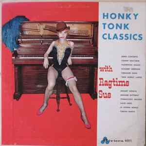 Ragtime Sue - Honky Tonk Classics Mp3
