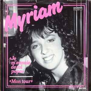 Myriam - J'ai Besoin De Toi Papa Mp3
