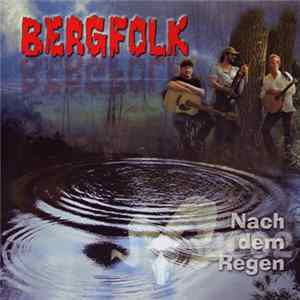 Bergfolk - Nach Dem Regen Mp3