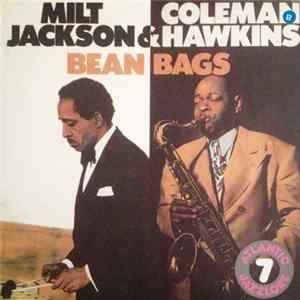 Milt Jackson & Coleman Hawkins - Bean Bags Mp3