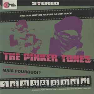 The Pinker Tones - Mais Pourquoi? Mp3