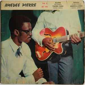 Amedee Pierre Et L'Ivoiro Star - Vol. 2 Mp3