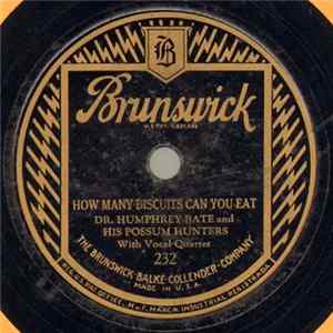 Dr. Humphrey Bate And His Possum Hunters - How Many Biscuits Can You Eat / Goin' Up-Town Mp3