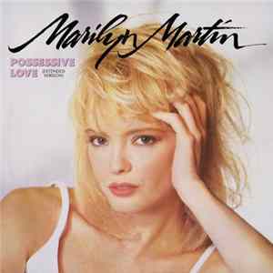 Marilyn Martin - Possessive Love Mp3