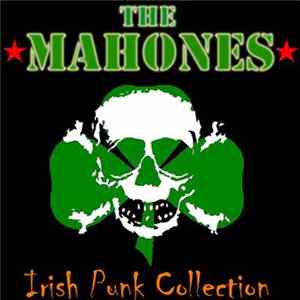 The Mahones - Irish Punk Collection Mp3