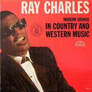 Ray Charles - Modern Sounds In Country And Western Music Mp3