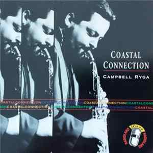 Campbell Ryga - Coastal Connection Mp3