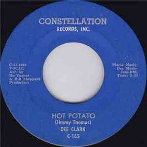 Dee Clark - Hot Potato / I Don't Need (Nobody Like You) Mp3
