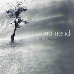 Momend - Episodes Of Trust Mp3