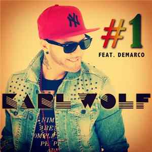 Karl Wolf Featuring Demarco - Number One Mp3