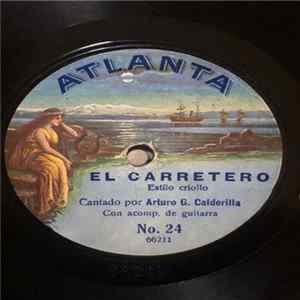 Arturo G. Calderilla - El Carretero / Tradicional Mp3