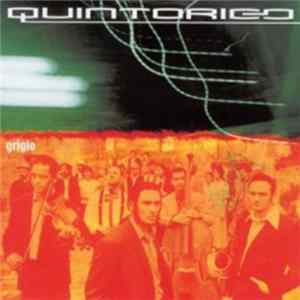 Quintorigo - Grigio Mp3