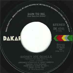 Sidney Joe Qualls - Run To Me / Please Help Me Mp3