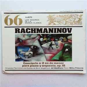 Sergei Vasilyevich Rachmaninoff - Mirka Pokorná / Brno State Philharmonic Orchestra / Jiří Waldhans - Concerto No. 2 Per Pianoforte E Orchestra Op. 18 Mp3