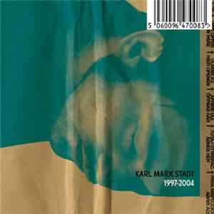 Karl Marx Stadt - 1997-2004 Mp3