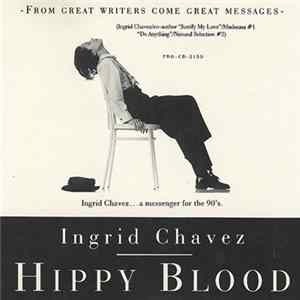 Ingrid Chavez - Hippy Blood Mp3