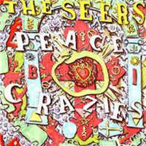 The Seers - Peace Crazies Mp3