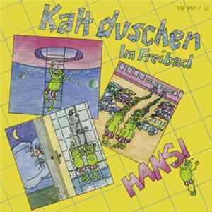 Hansi - Kalt Duschen Mp3